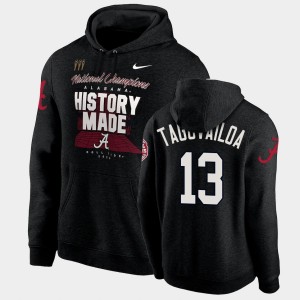 #13 Tua Tagovailoa Bama Black Men Hoodie 2020 National Champions History Made Pullover 110804-724